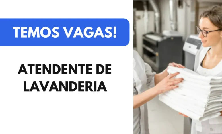 Vaga para Atendente de Lavanderia