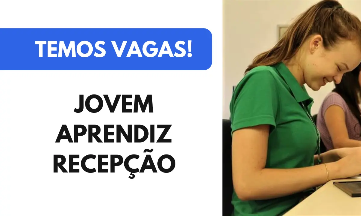 Jovem Aprendiz Recepção São João de Meriti RJ • Vagas Rio de Janeiro