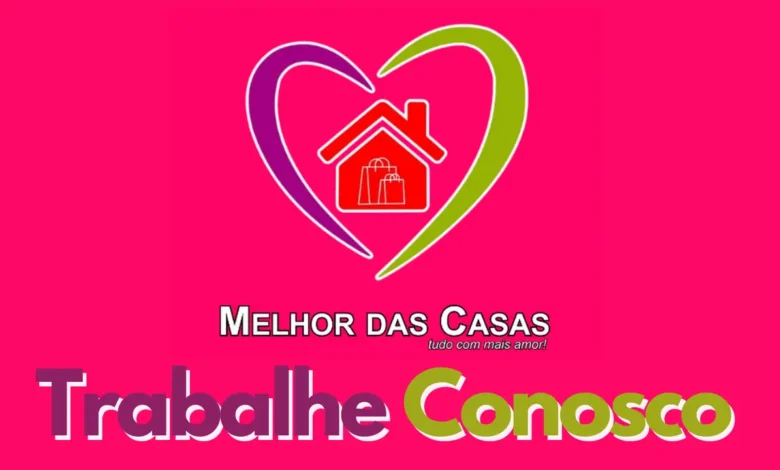 Melhor das Casas vagas de emprego