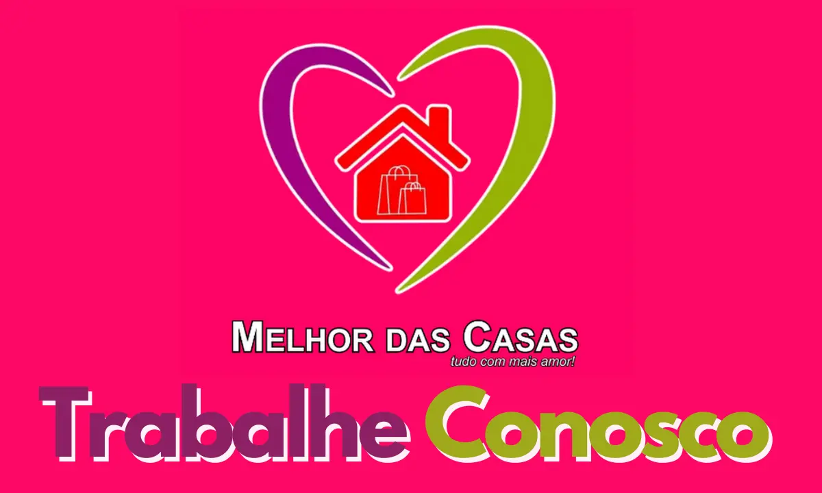 Melhor das Casas vagas de emprego