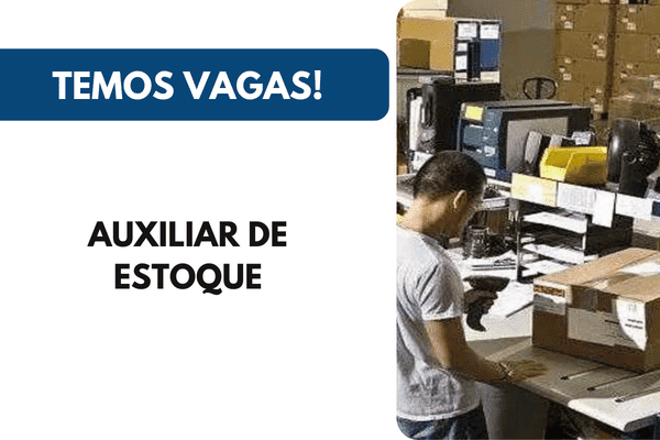 Vaga para Auxiliar de Estoque