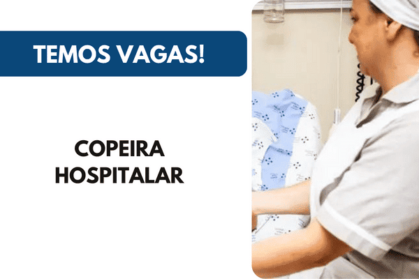 Vaga para Copeira Hospitalar