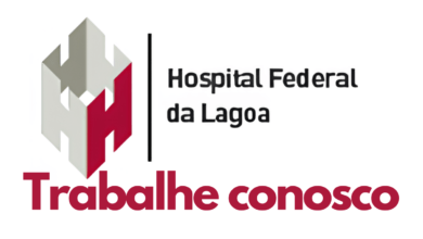 Hospital Federal da Lagoa trabalhe conosco