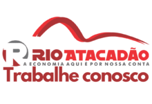 Rio Atacadão trabalhe conosco