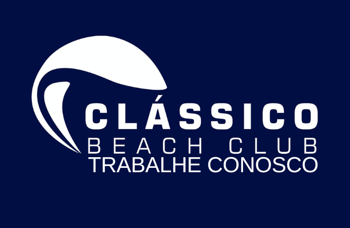 Clássico Beach Club trabalhe conosco