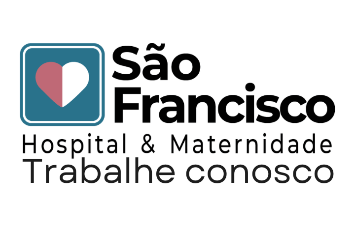 São Francisco Hospital e Maternidade trabalhe conosco