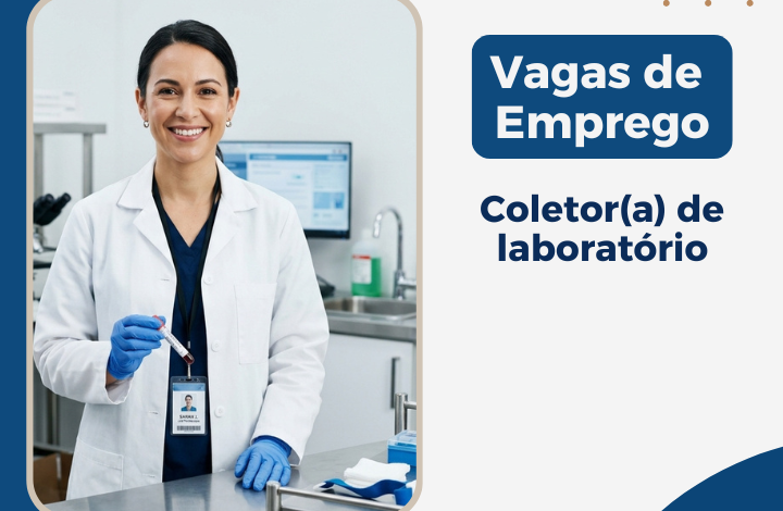 Vagas de emprego para coletor(a) de laboratório