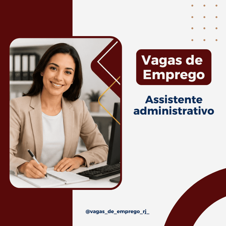 Vagas de emprego para Assistente Administrativo