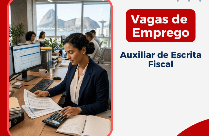 Vagas de emprego para Auxiliar de Escrita Fiscal
