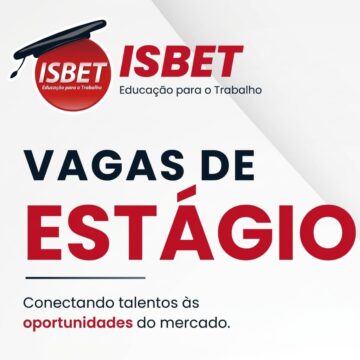 ISBET - Programa de Estágio e Jovem Aprendiz
