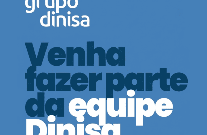 Vagas de emprego no Grupo Dinisa