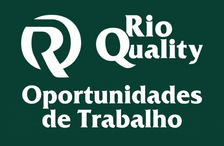 Oportunidades de trabalho no Rio Quality