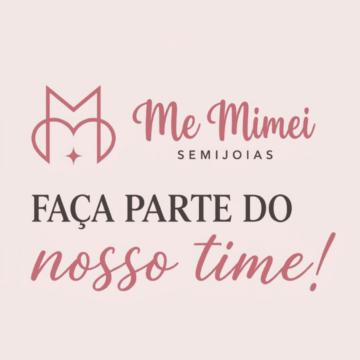 Vendedora / Atendente - Me Mimei Semijoias - São João de Meriti - RJ 2 Me Mimei Semijoias