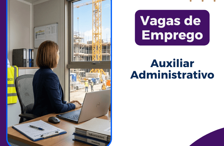 Auxiliar Administrativo - São Cristóvão (Rio de Janeiro) 1 Vagas de emprego para Auxiliar Administrativo