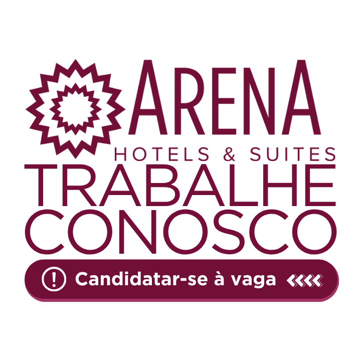 Arena Hotels & Suites trabalhe conosco