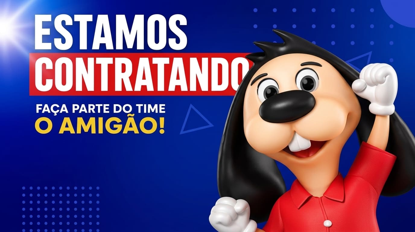 O Amigão anuncia vagas de emprego